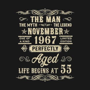 55th Birthday The Man Myth Legend November 1967 T-Shirt