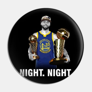 Stephen Curry Night Night Pin