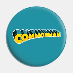 Commonman Pin