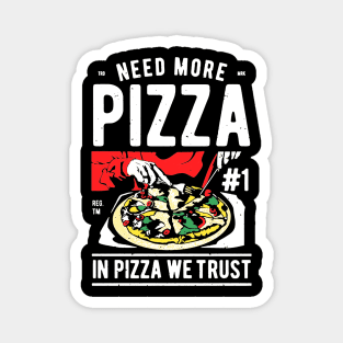 In Pizza We Trust Magnet