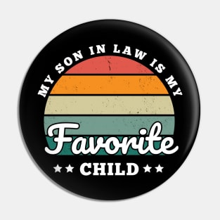 My Son In Law Is My Favorite Child My Son-In-Law Is my favorite child Pin