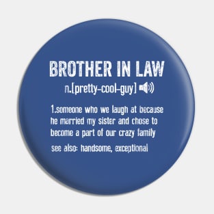 Brother In Law Pin