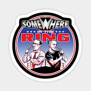 Somewhere in the Ring! Magnet