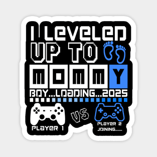 I Leveled Up To Mommy. Boy Loading 2025. Soon To Be Mom. Baby boy Magnet