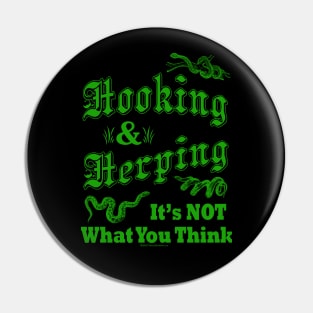 Hooking & Herping It's NOT What You Think Pin