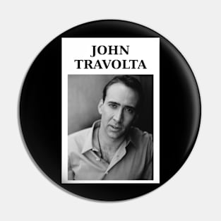 Nicolas Travolta ... John Cage ... WTF T-shirt classique Pin