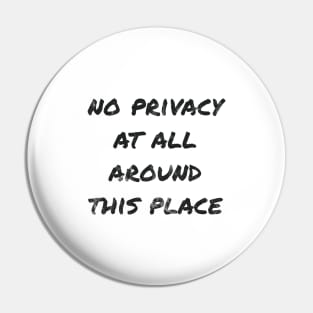 No privacy at all around this place! Pin