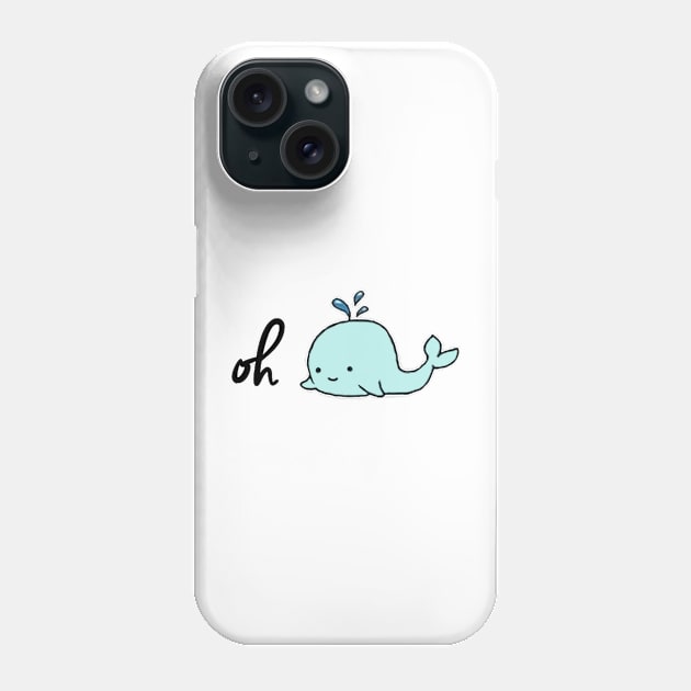 oh whale Phone Case by Biscuit25