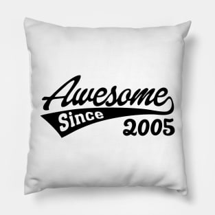 Awesome Since 2005 Pillow