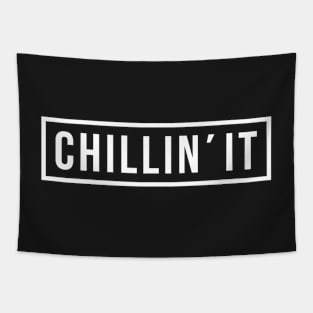 CHILLIN'IT Tapestry