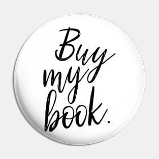 Buy My Book Pin