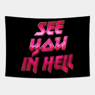 See You In Hell Tapestry