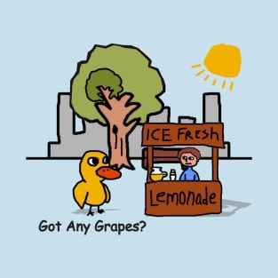 got any grapes? T-Shirt