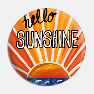 Hello Sunshine Pin