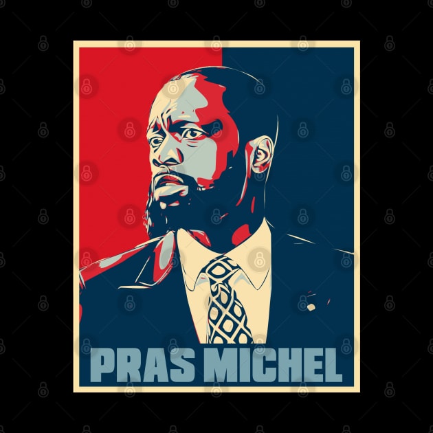 Pras Michel The Fugees Hope Poster Art by Odd Even