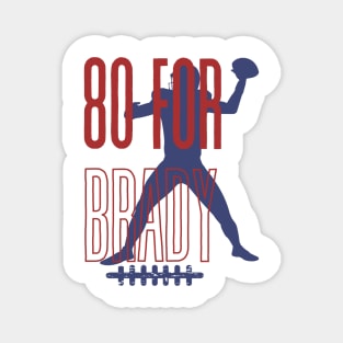 80 For Brady, Football Player Magnet