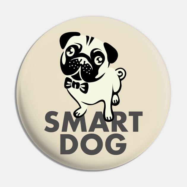 Smart Dog - Love Dogs - Gift For Dog Lover Pin by xoclothes