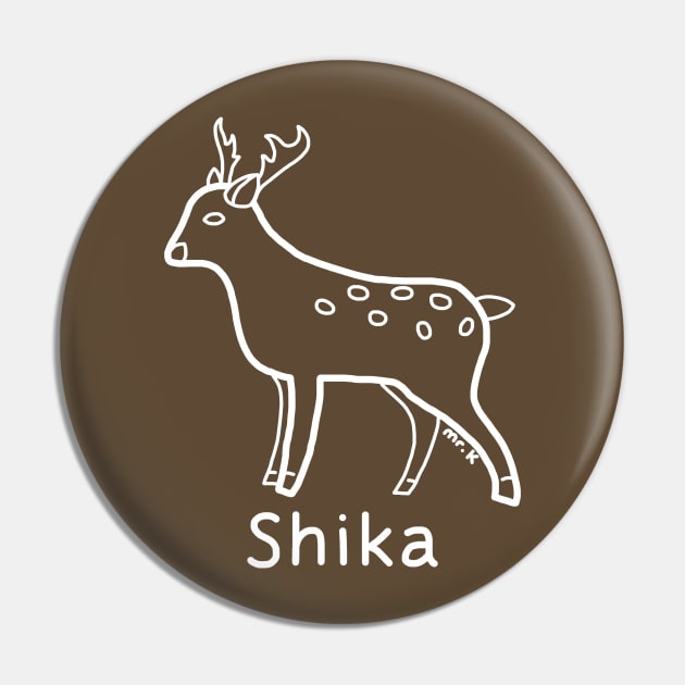 Shika (Deer) Japanese design in white Pin by MrK Shirts