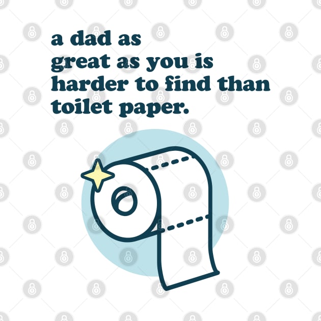 Toilet Paper Father's Day Quarantine Gift by EbukaAmadiObi19