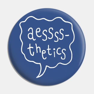 aessssthetics Pin