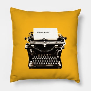 Write your own story. Pillow