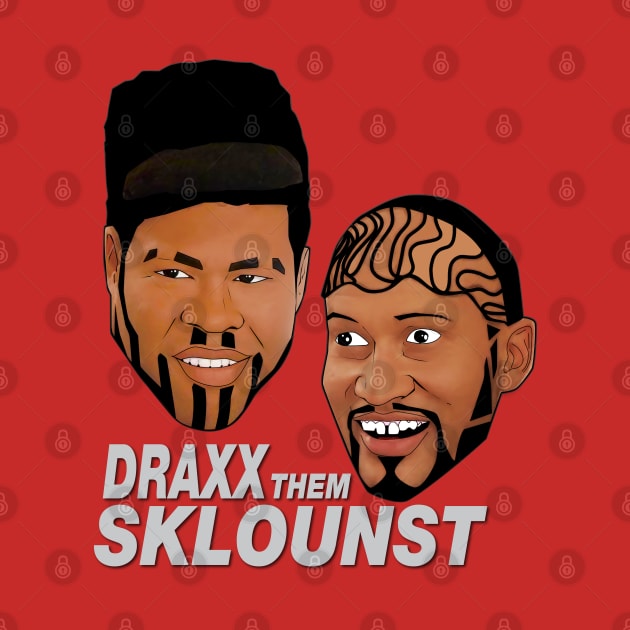 Key & Peele Draxx Them Sklounst by CoolDojoBro