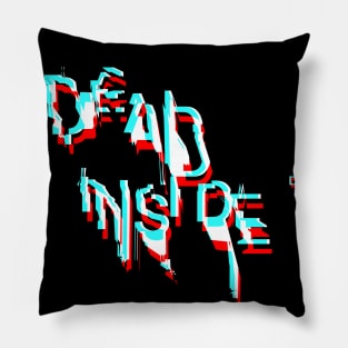 dead inside Pillow