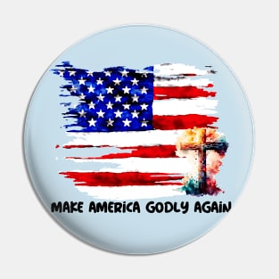 Make America Godly Again Pin