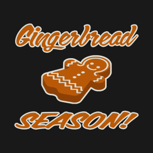 Gingerbread Season Graphic T-Shirt