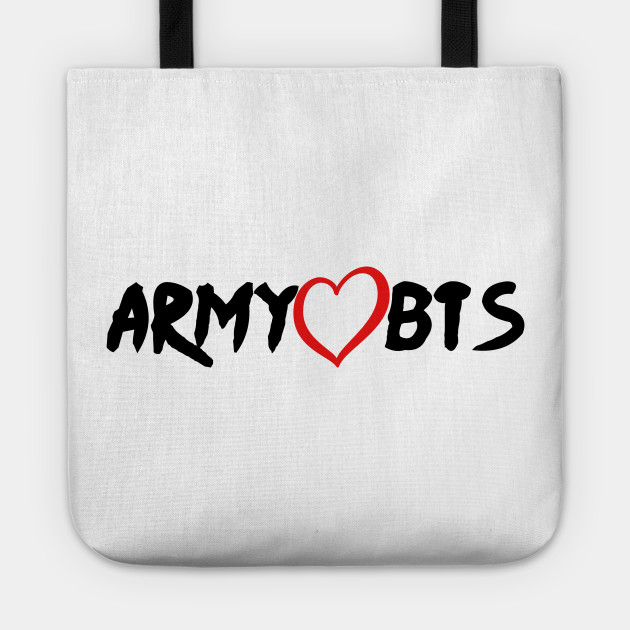 Army Loves Bts Bts Army Borsa Teepublic It