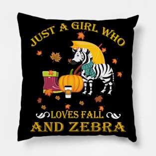 Just A Girl Who Loves Fall & Zebra Funny Thanksgiving Gift Pillow