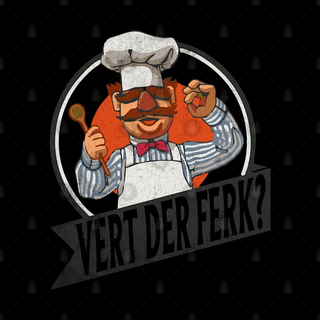 vert der ferk //the swedish chef I dont Always - VINTAGE STYLE by framehead