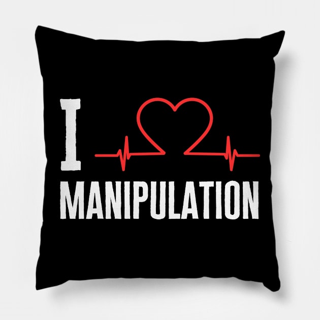 I Heart Manipulation Pillow by HobbyAndArt