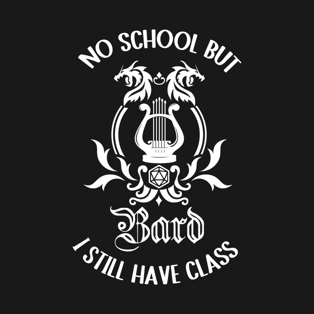 Schools out bard class rpg gamer by IndoorFeats