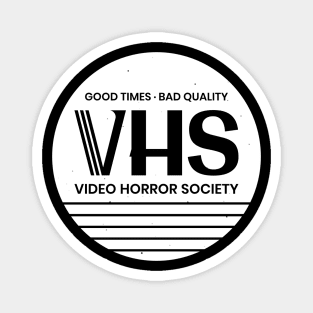 Video Horror Society (VHS) Magnet