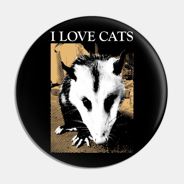 I Love Cats Opossum Vintage Pin by giovanniiiii