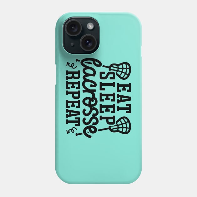 Eat Sleep Lacrosse Repeat Sport Cute Funny Phone Case by GlimmerDesigns