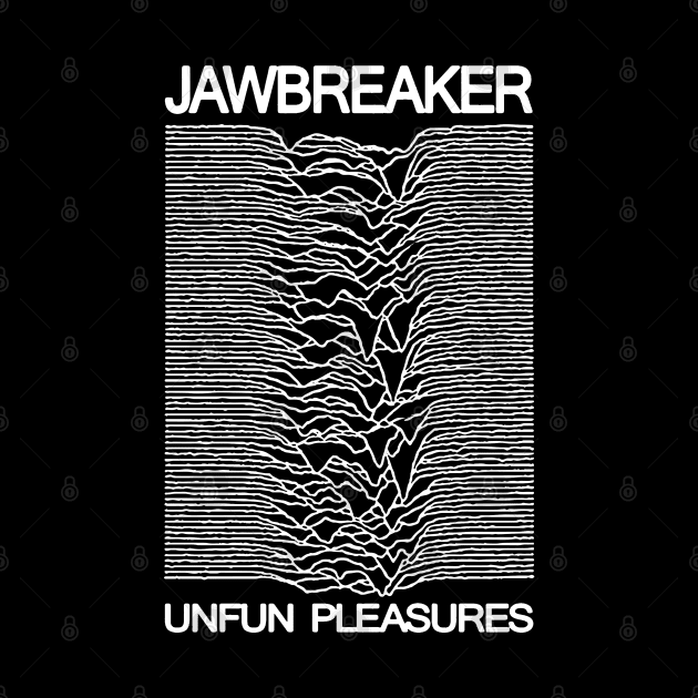 Jawbreaker Unfun Pleasures by SafeTeeNet