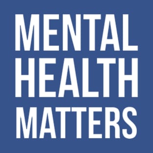 Mental Health Matters T-Shirt