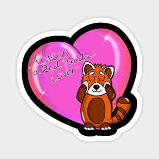 Always a Red Panda Lover Magnet