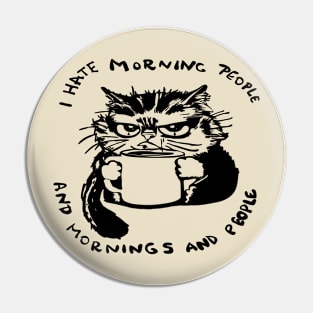 coffee cat hates morning people Pin