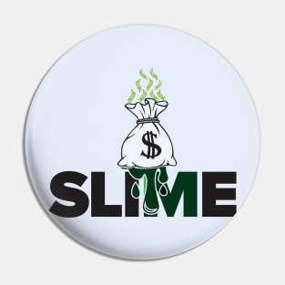 Money Bag Slime Pin