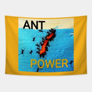 ant power Tapestry