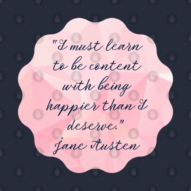 Jane Austen Quote Contentment Happiness by Regency Romp