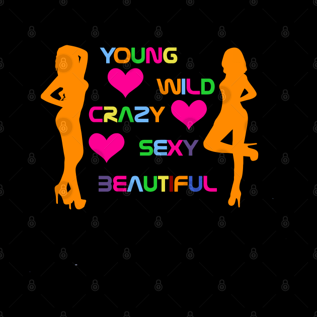 80s Design - Wild girls by shirtsandmore4you