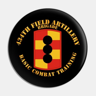 434th Field Artillery Brigade w SSI - Basic Combat Training Pin