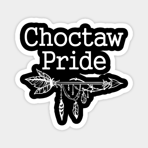 Choctaw Pride Magnet by SimonL