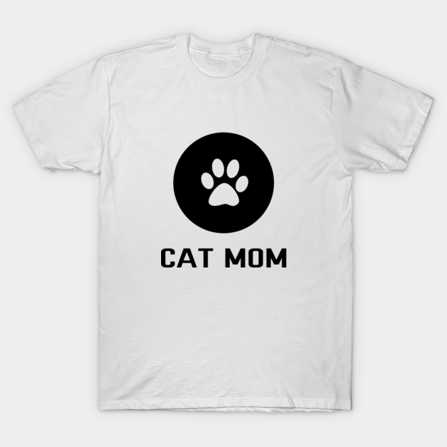 Discover Cat Mom - Cat - T-Shirt