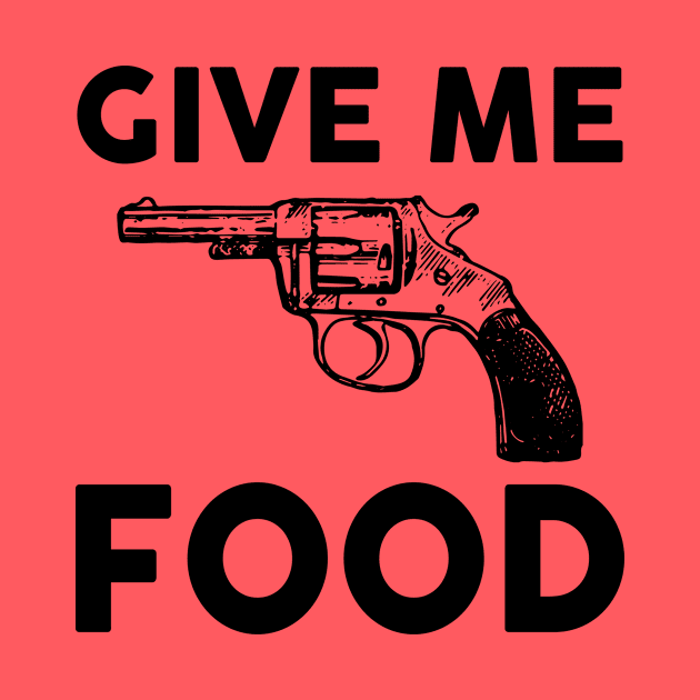 Give Me Food by fromherotozero