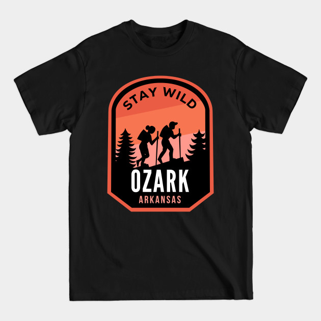 Disover Ozark Arkansas Hiking in Nature - Ozark Arkansas - T-Shirt